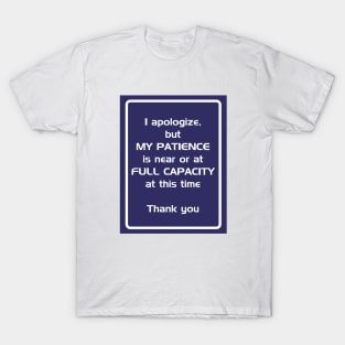 FULL CAPACITY T-Shirt